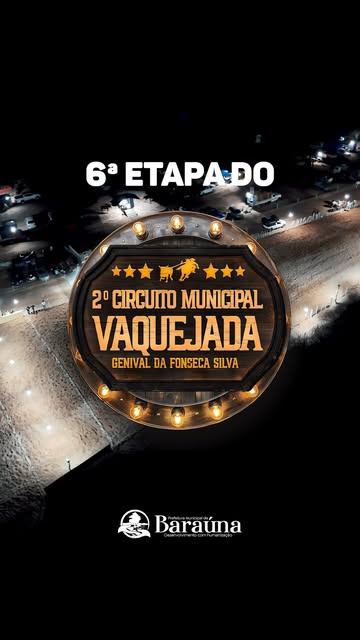 Baraúna divulga registros da 6ª etapa do 2º Circuito Municipal de Vaquejada
